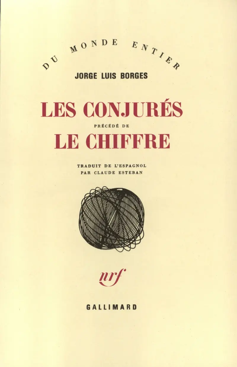 Les Conjurés précédé de Le Chiffre - Jorge Luis Borges