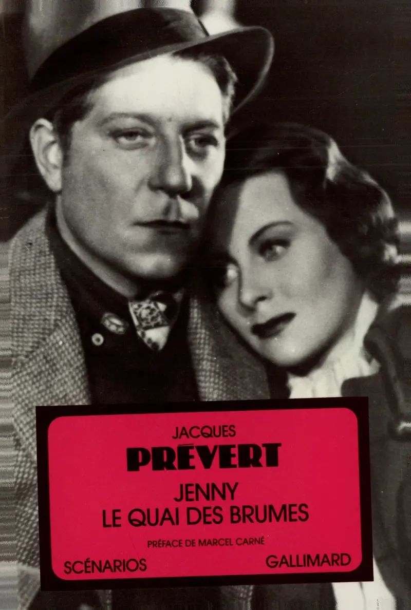 Jenny – Le Quai des brumes - Jacques Prévert