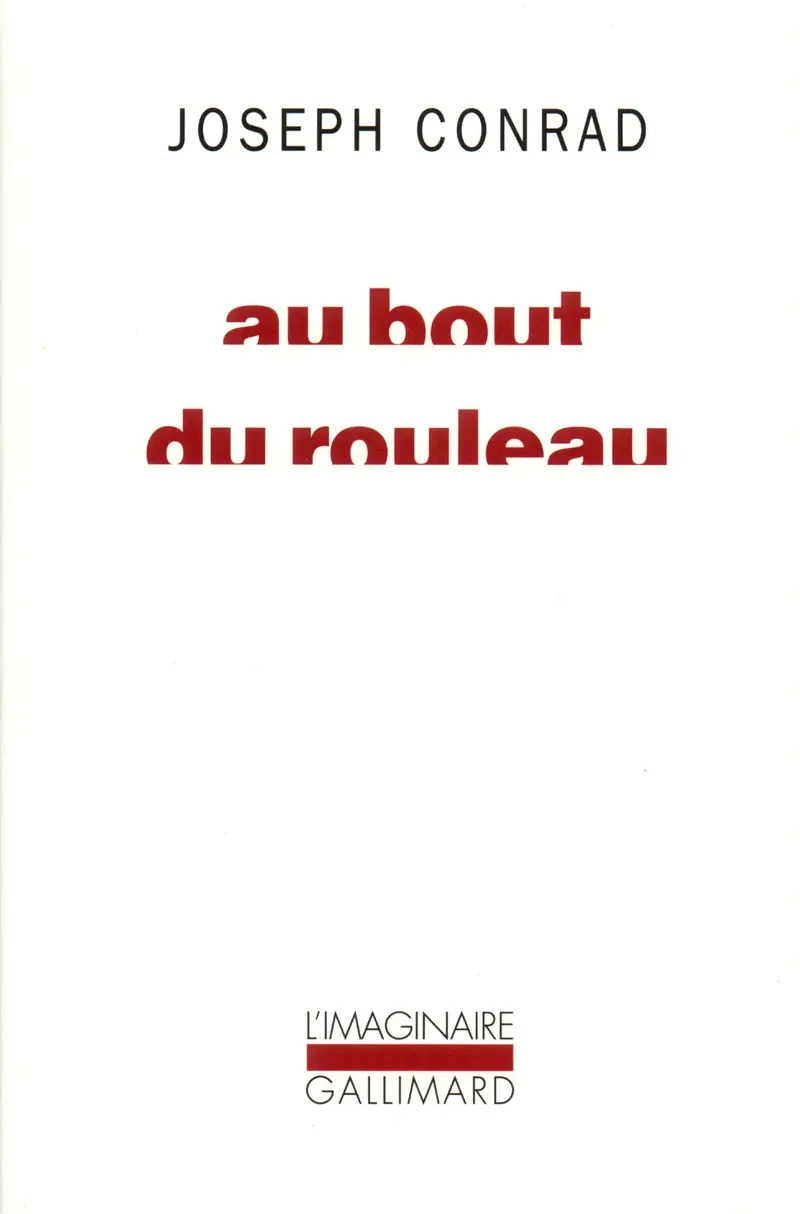 Au bout du rouleau - Joseph Conrad