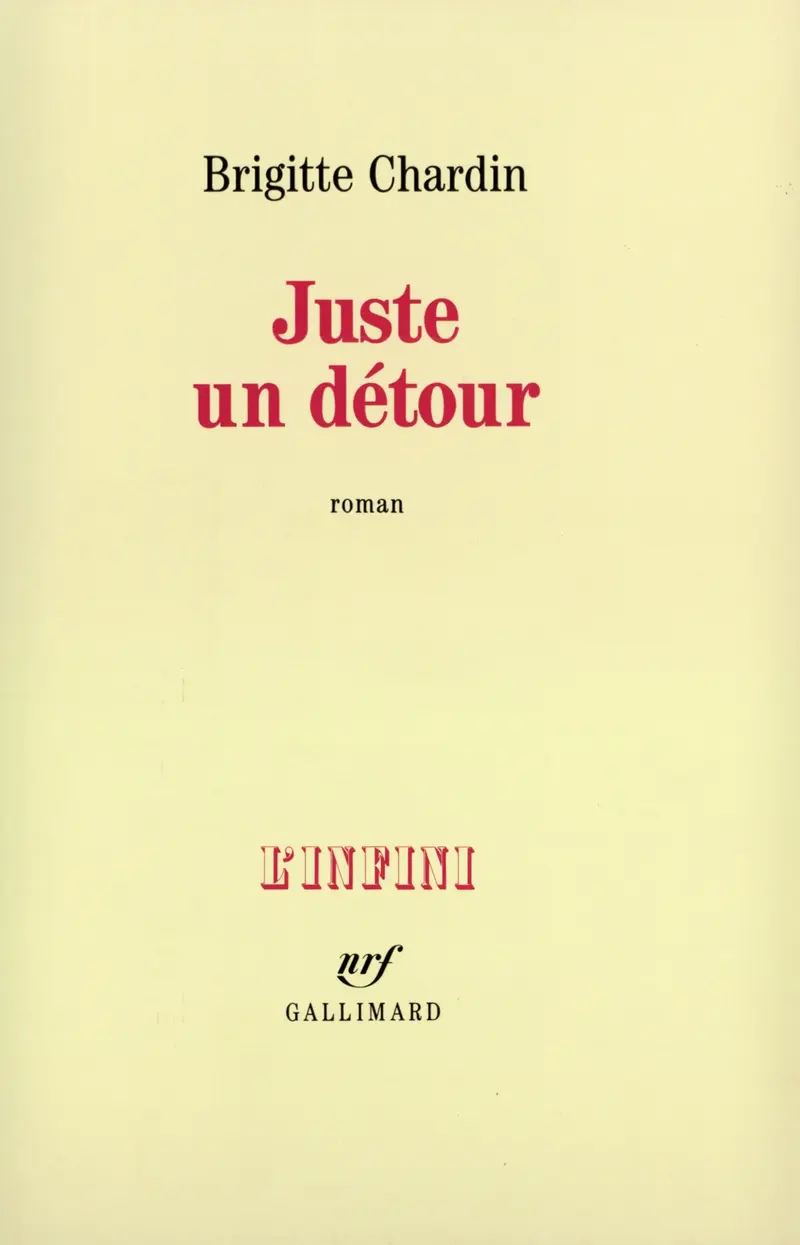 Juste un détour - Brigitte Chardin