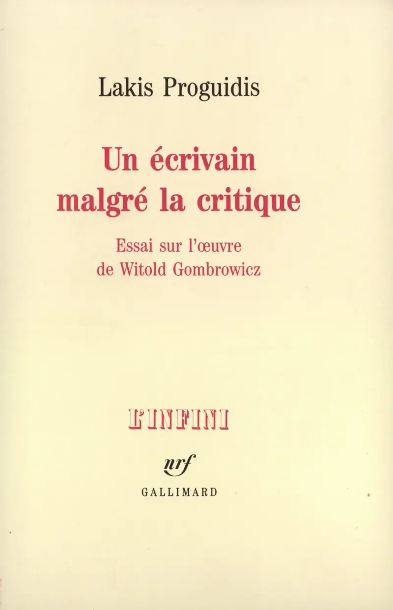 Un écrivain malgré la critique - Lakis Proguidis