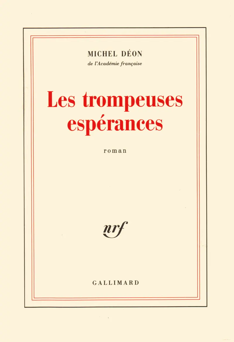 Les trompeuses espérances - Michel Déon