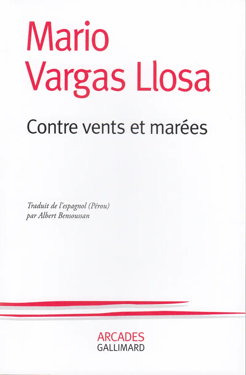 Contre vents et marées - Mario Vargas Llosa