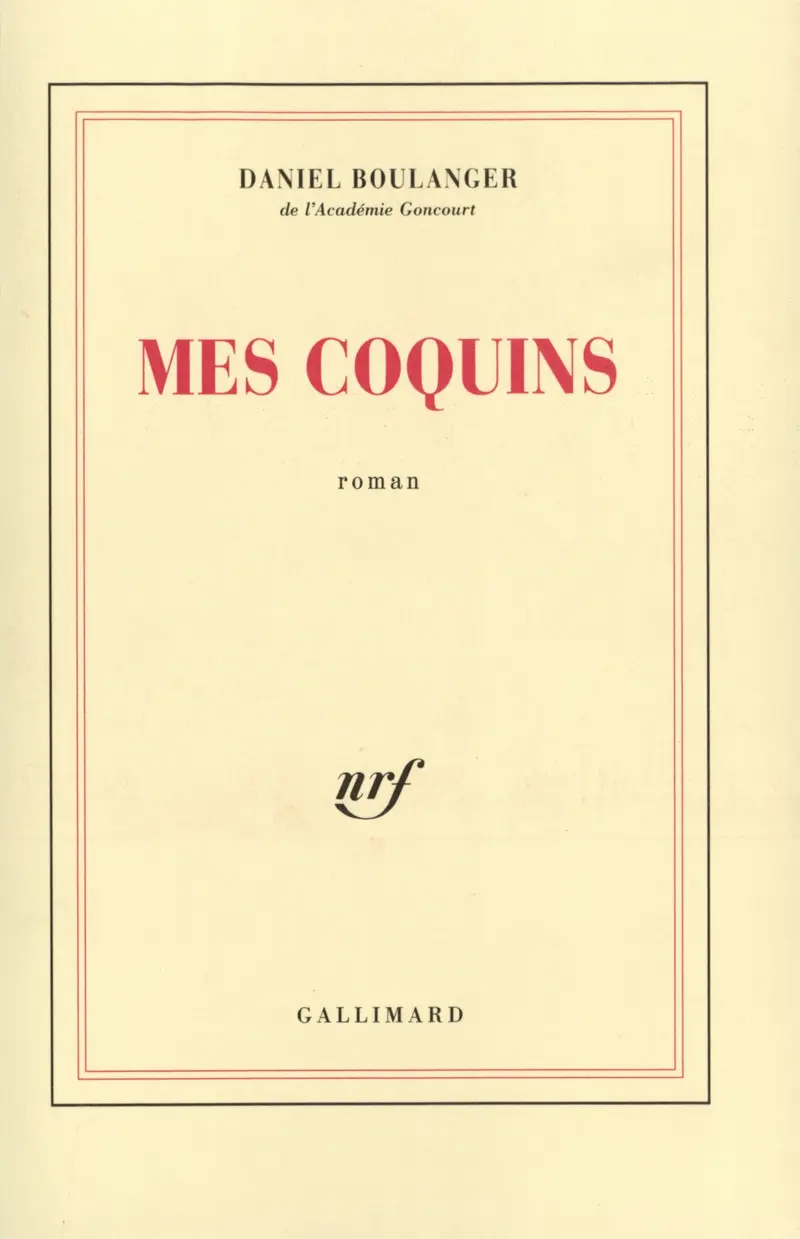 Mes coquins - Daniel Boulanger