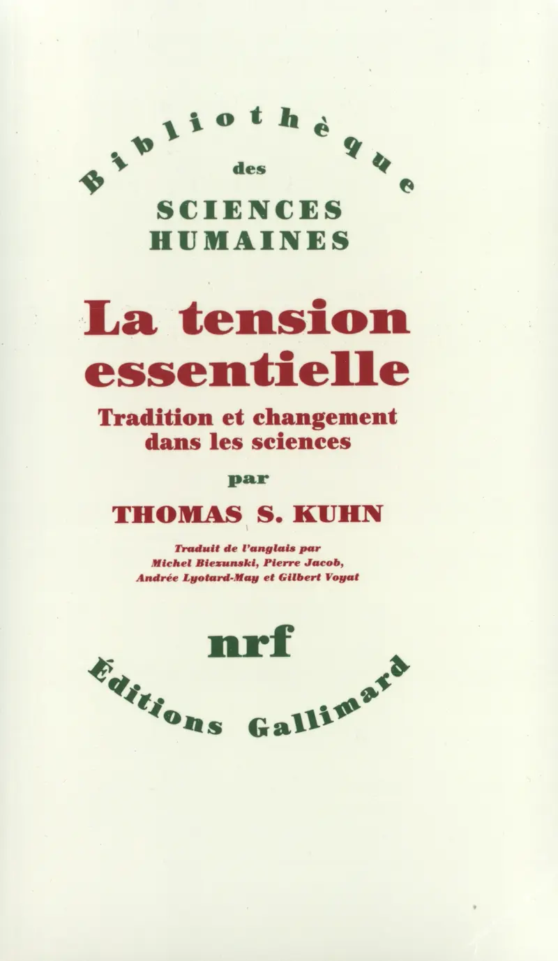 La tension essentielle - Thomas S. Kuhn