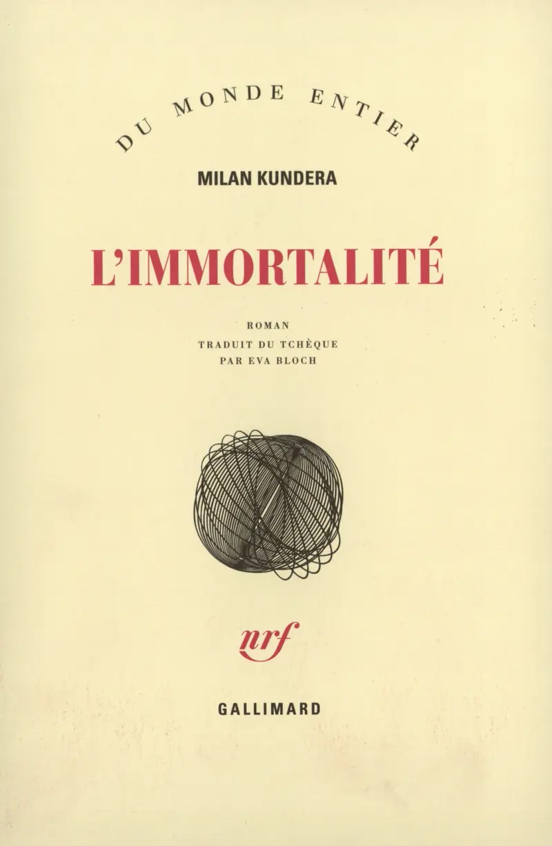 L'Immortalité - Milan Kundera