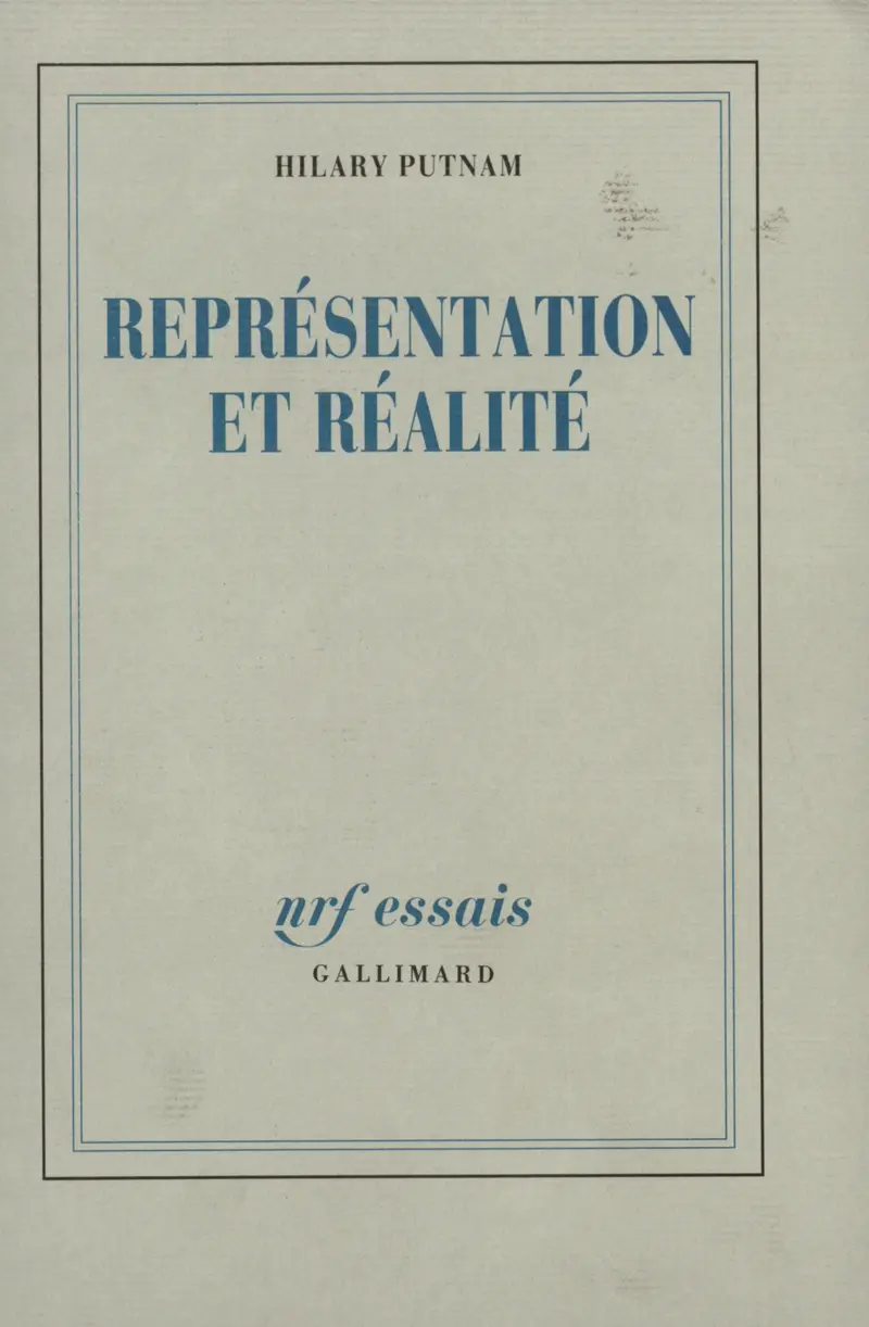 Représentation et réalité - Hilary Putnam