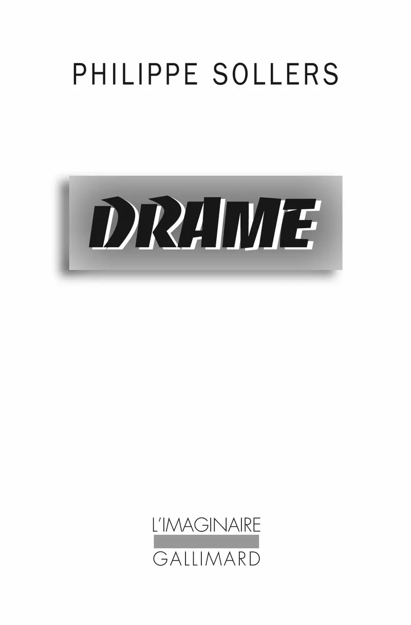 Drame - Philippe Sollers