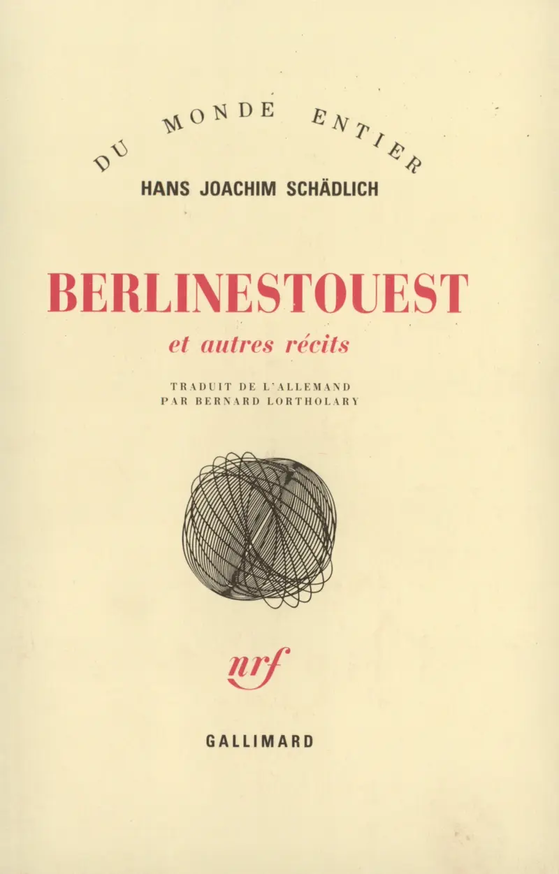 Berlinestouest et autres récits - Hans Joachim Schädlich
