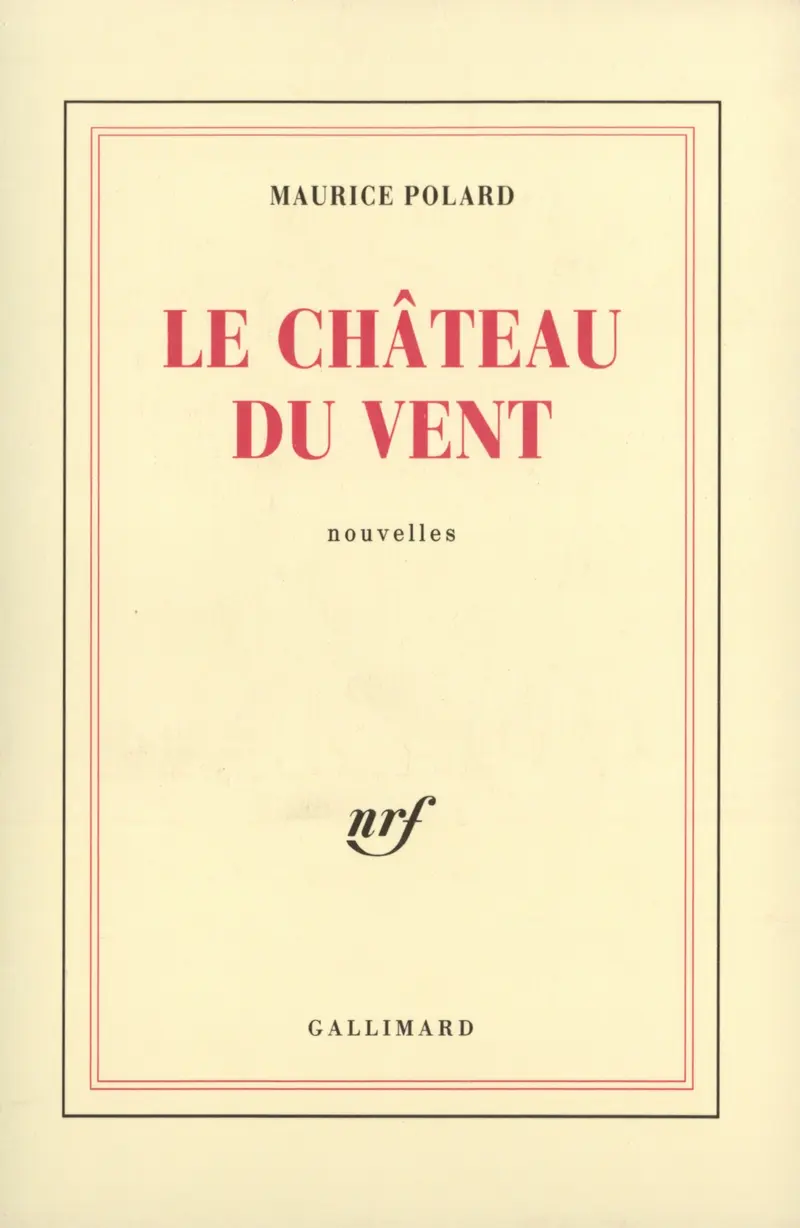 Le Château du vent - Maurice Polard
