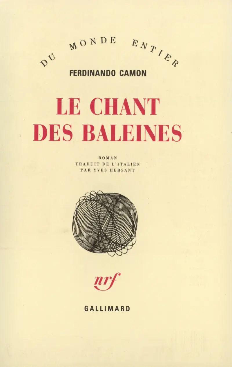 Le Chant des baleines - Ferdinando Camon
