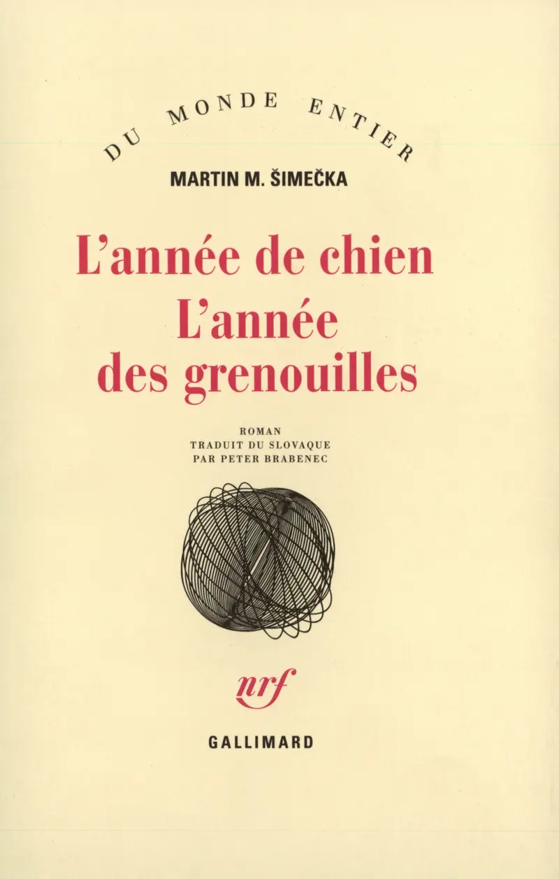 L'Année de chien – L'Année des grenouilles - Martin M. Šimečka