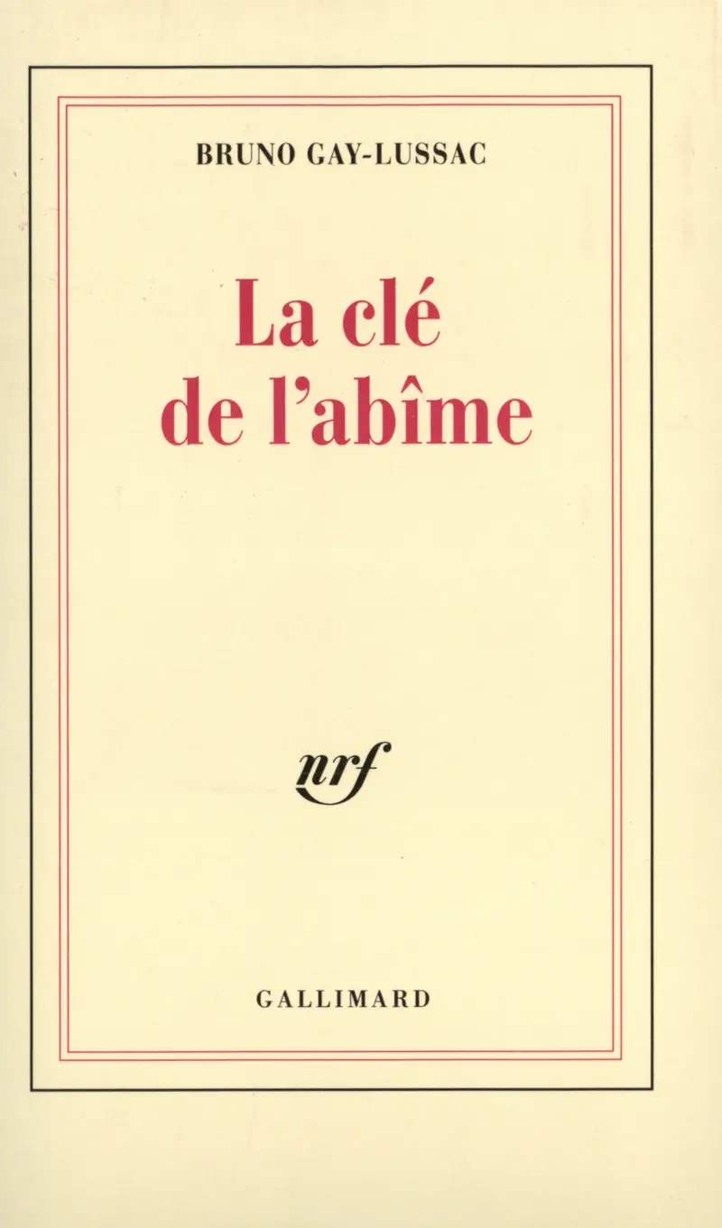 La clé de l'abîme - Bruno Gay-Lussac