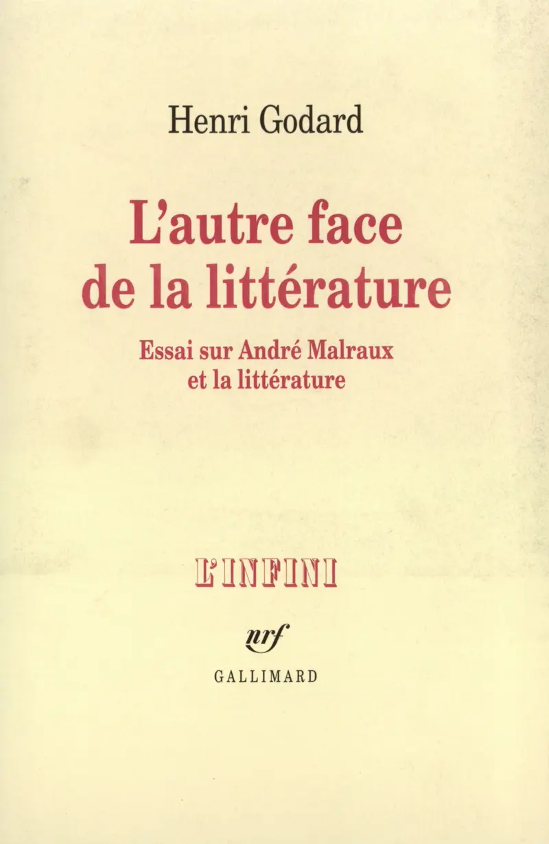 L'Autre face de la littérature - Henri Godard