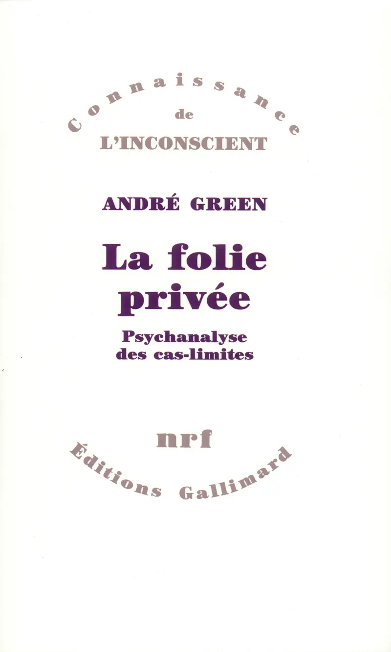 La folie privée - André Green