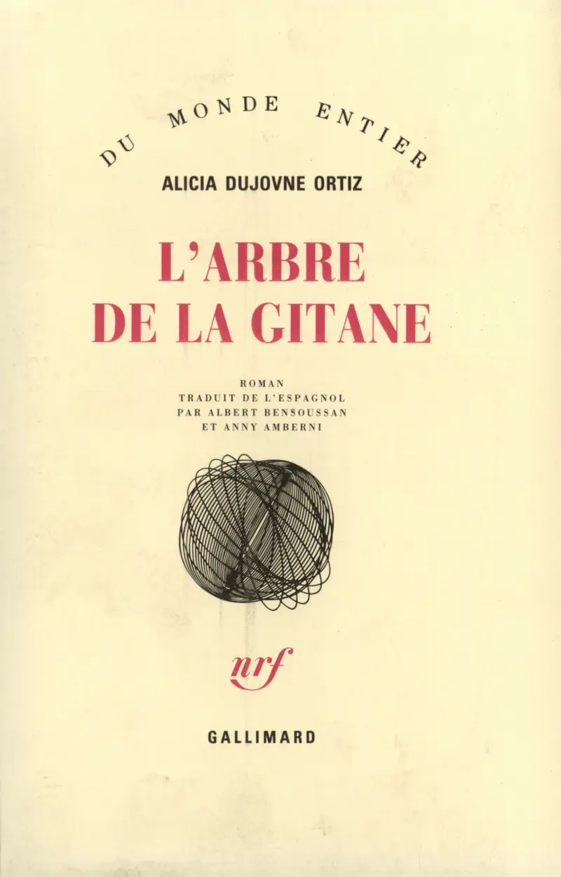L'arbre de la Gitane - Alicia Dujovne Ortiz