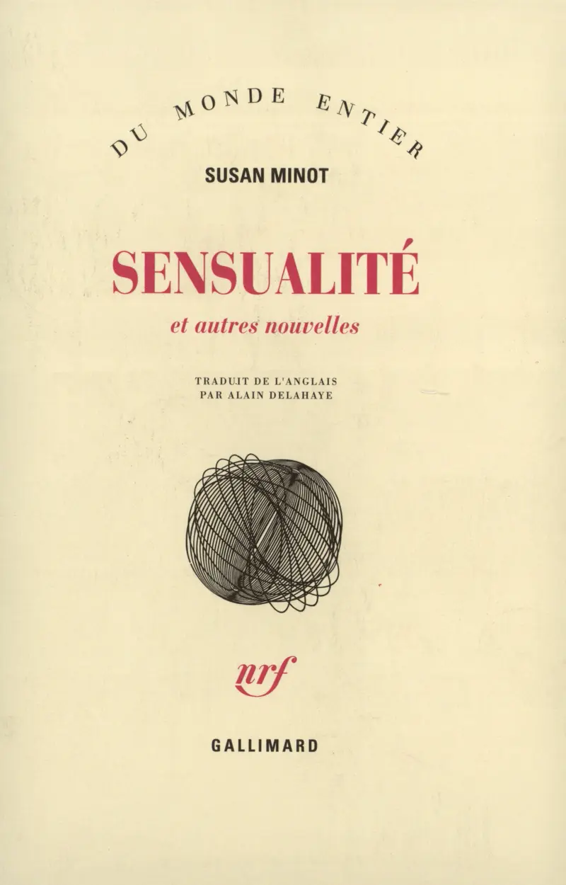 Sensualité et autres nouvelles - Susan Minot