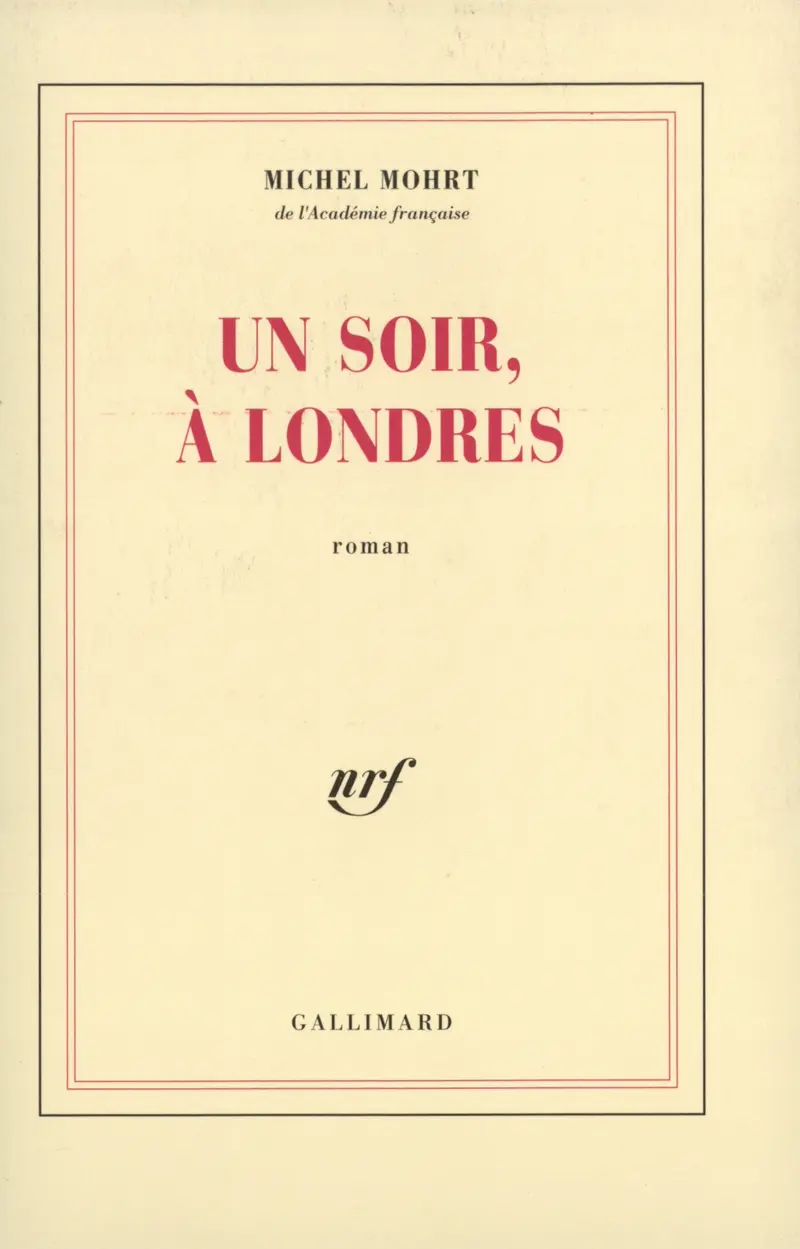 Un soir, à Londres - Michel Mohrt