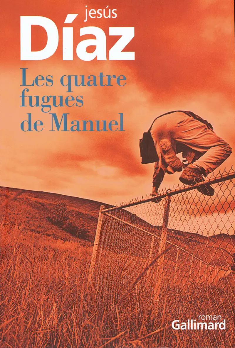 Les quatre fugues de Manuel - Jesús Díaz