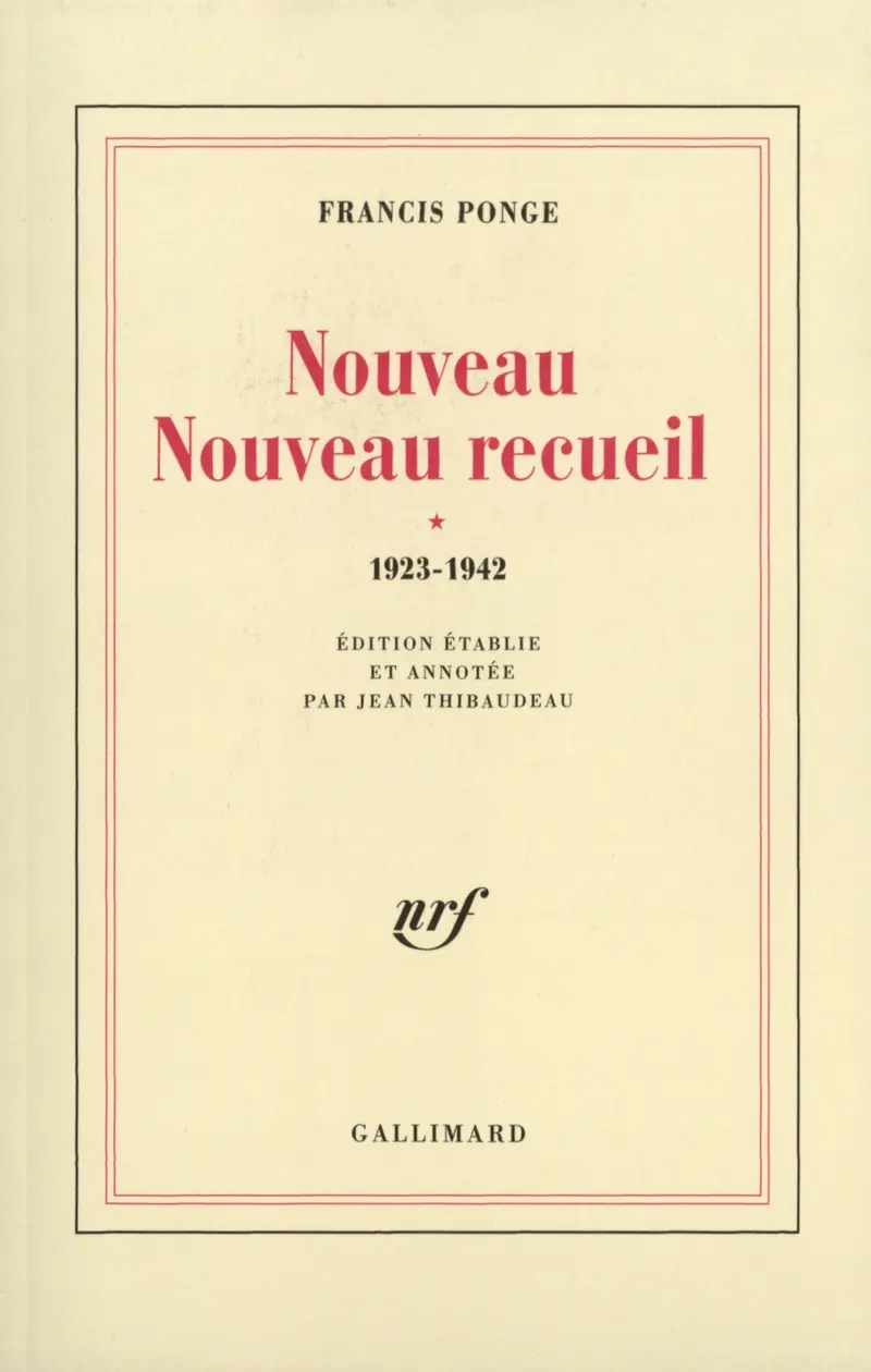 Nouveau Nouveau Recueil - Francis Ponge