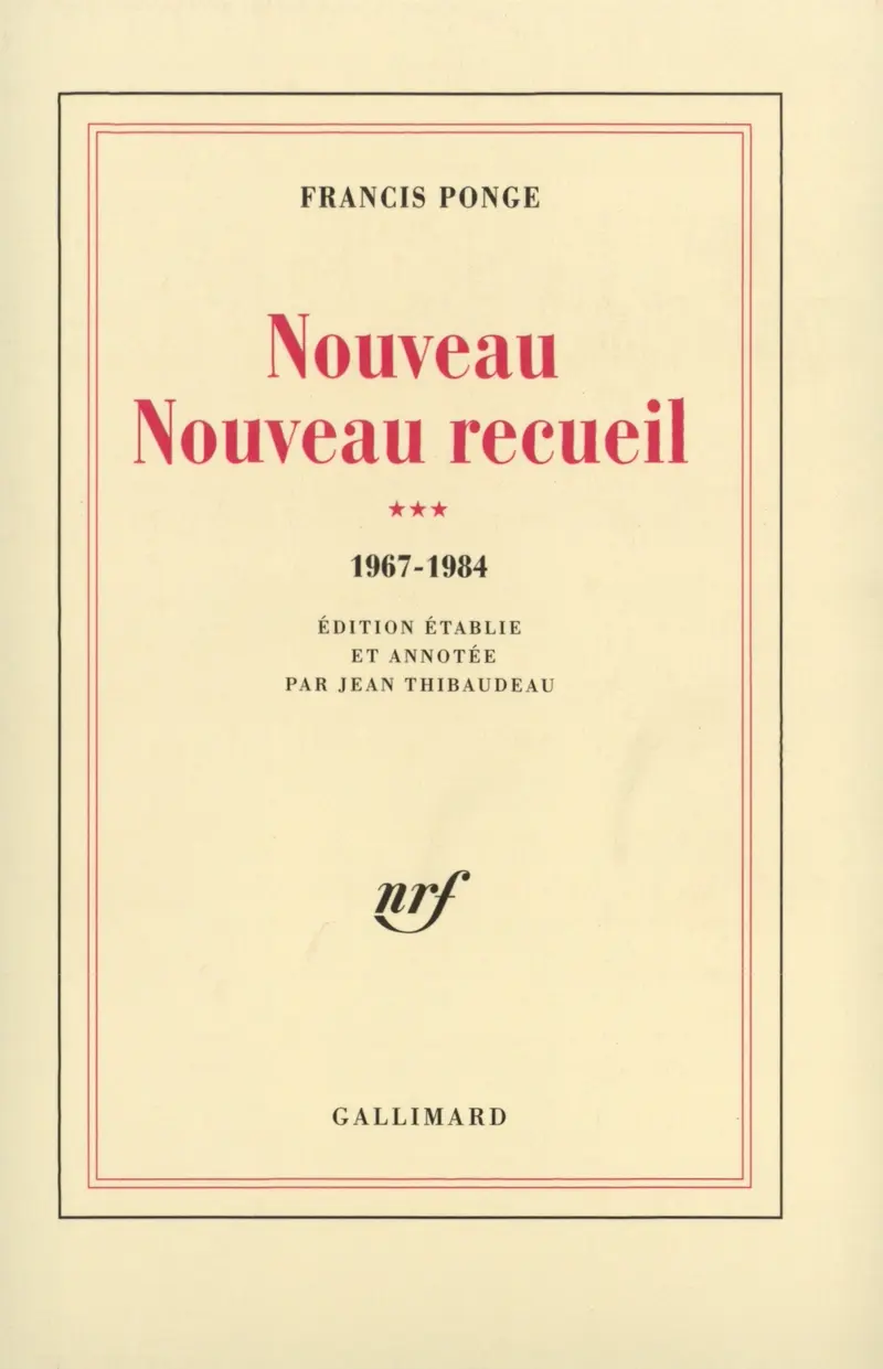 Nouveau Nouveau Recueil - Francis Ponge
