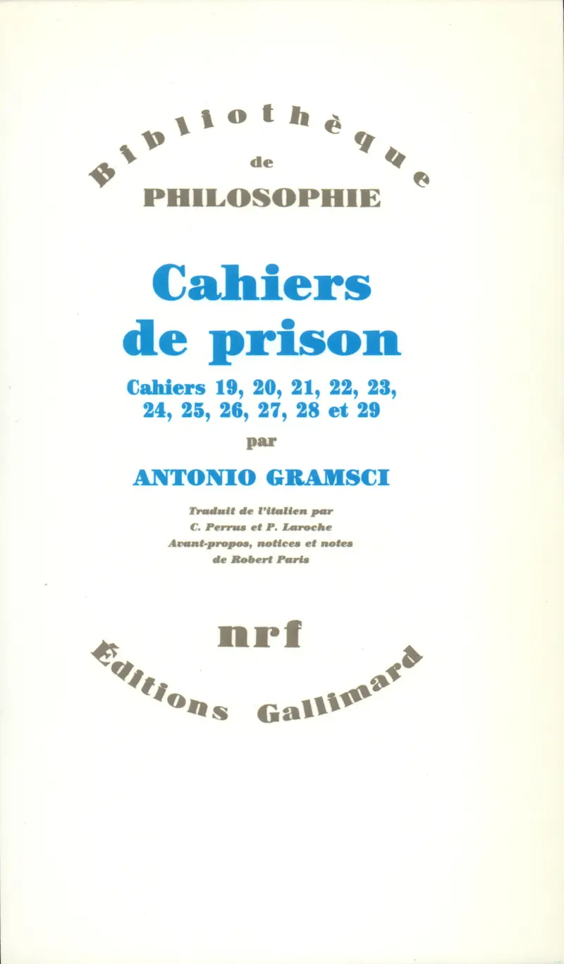 Cahiers de prison - Antonio Gramsci