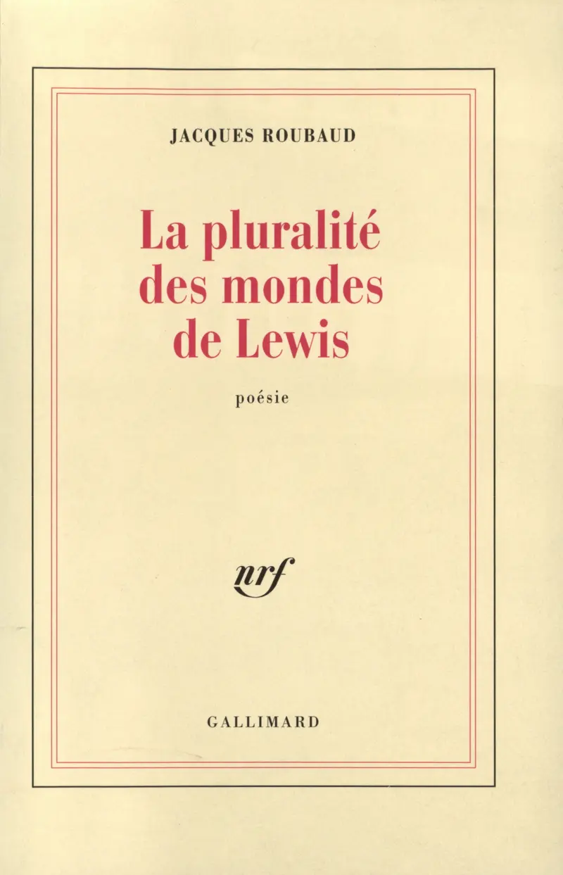 La pluralité des mondes de Lewis - Jacques Roubaud