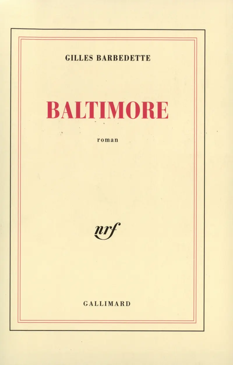 Baltimore - Gilles Barbedette