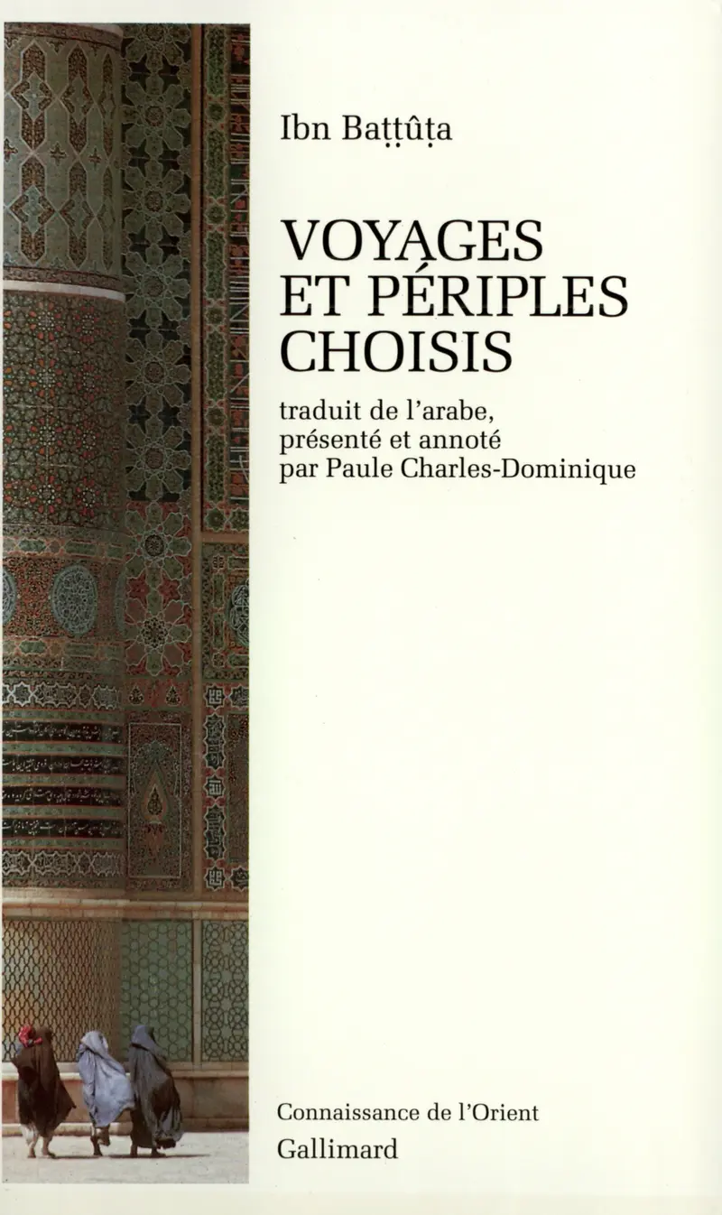 Voyages et périples choisis - Ibn Baṭṭûṭa