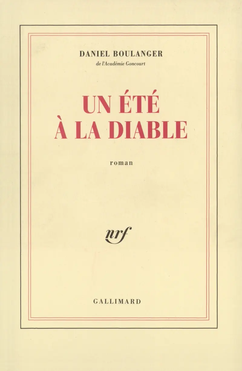 Un été à la diable - Daniel Boulanger