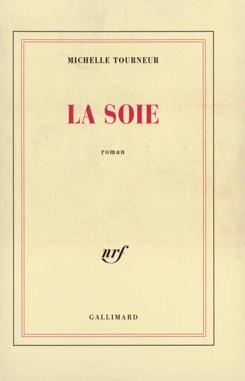 La Soie - Michelle Tourneur