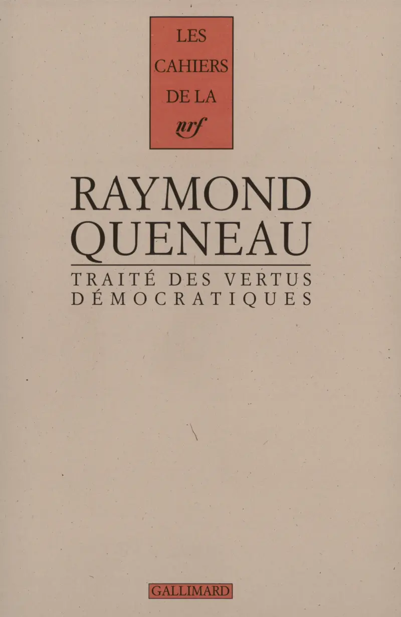 Traité des Vertus Démocratiques - Raymond Queneau
