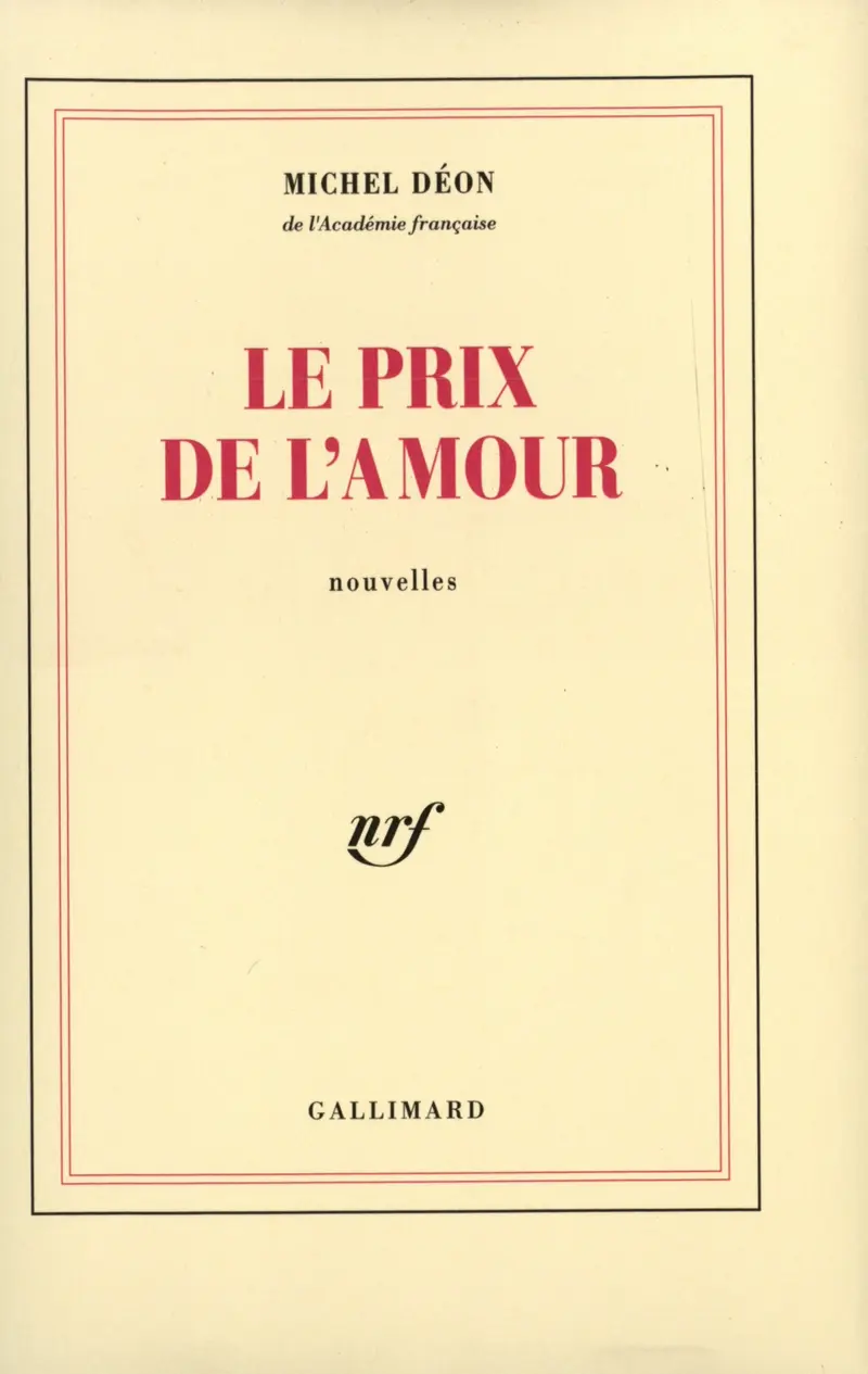 Le Prix de l'amour - Michel Déon