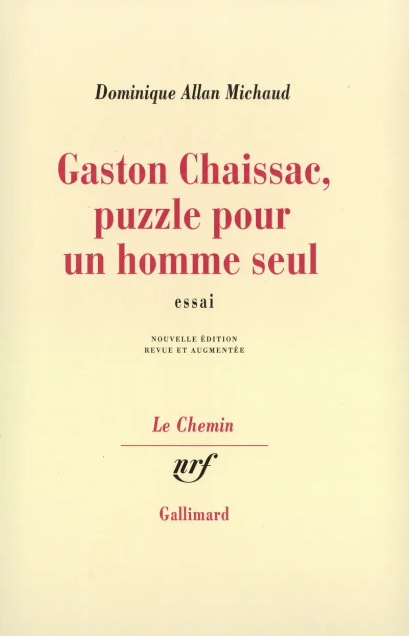 Gaston Chaissac, puzzle pour un homme seul - Dominique Allan Michaud
