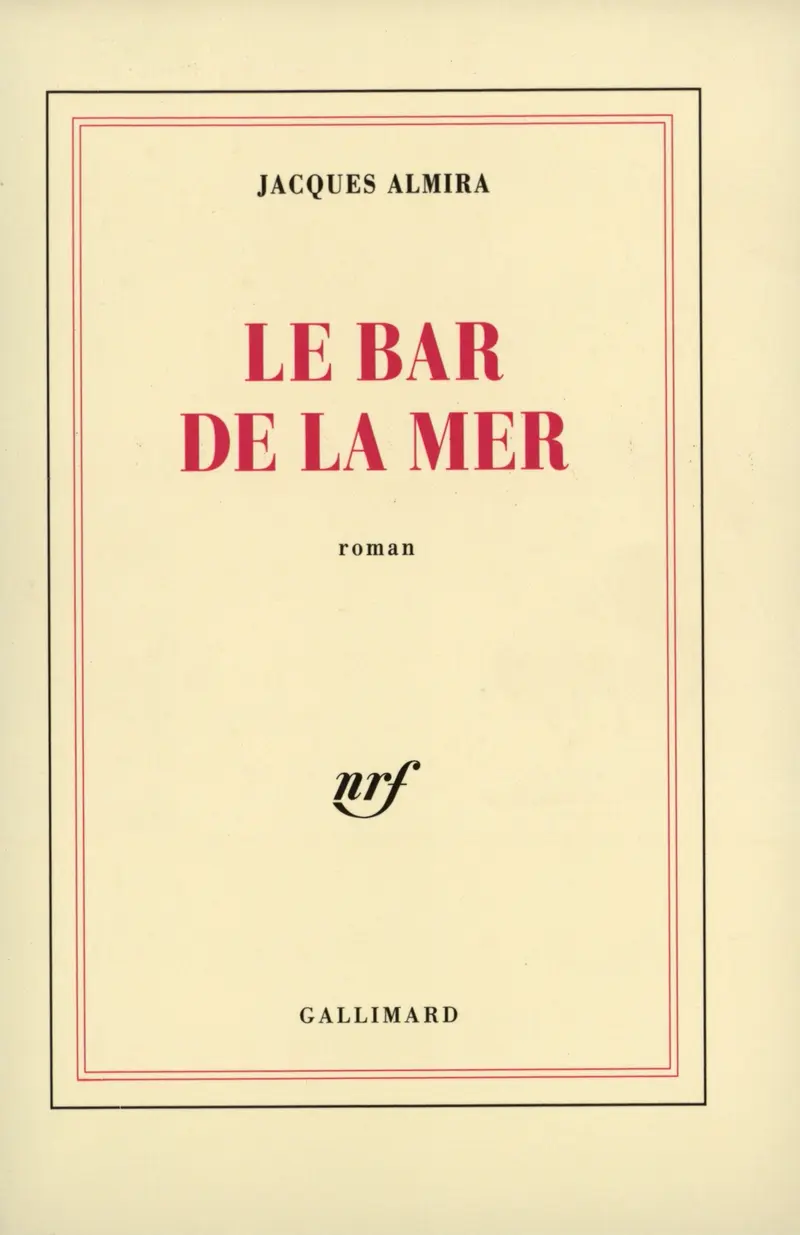 Le Bar de la Mer - Jacques Almira