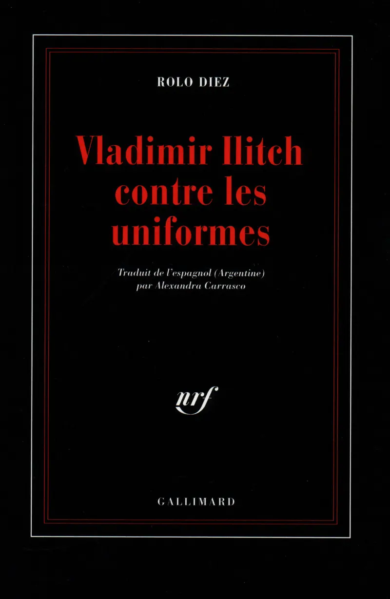 Vladimir Ilitch contre les uniformes - Rolo Díez