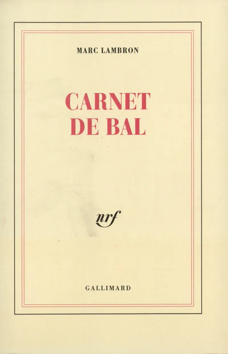 Carnet de bal - Marc Lambron