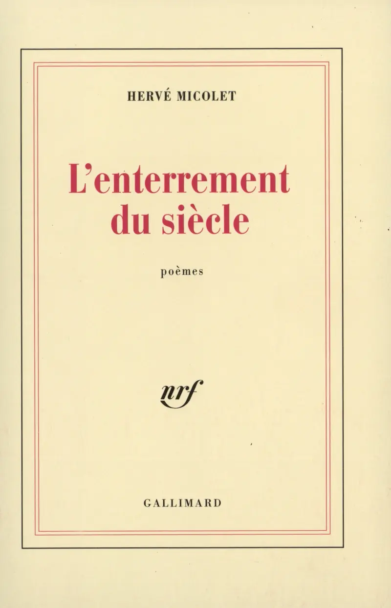L'enterrement du siècle - Hervé Micolet