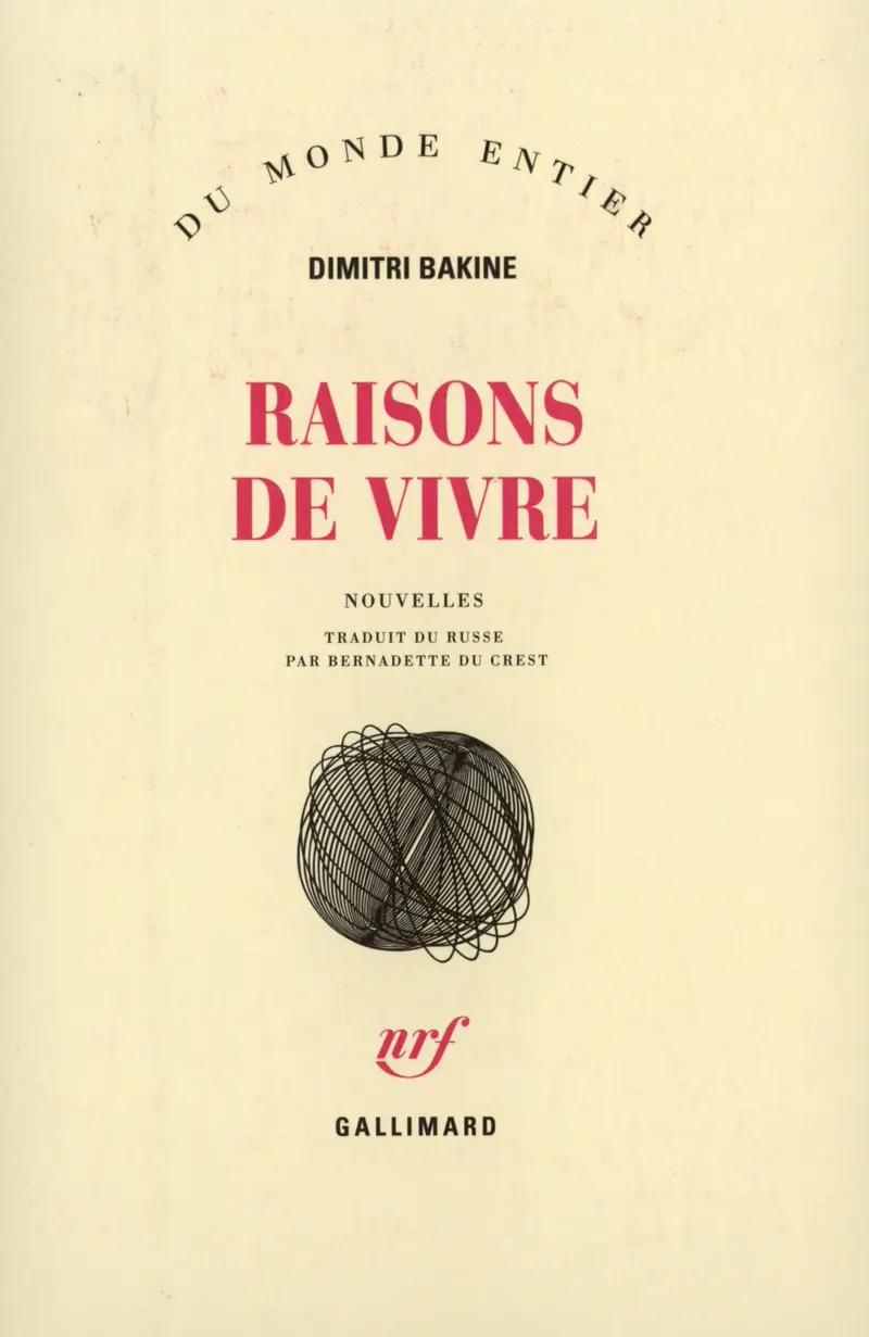Raisons de vivre - Dimitri Bakine