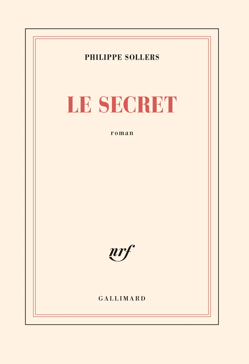 Le Secret - Philippe Sollers