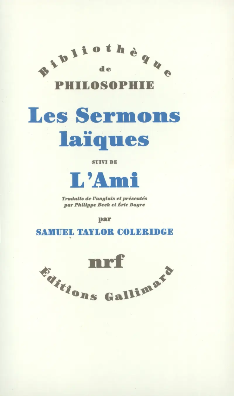 Les Sermons laïques suivi de L'Ami (1818) et autres textes - Samuel Taylor Coleridge