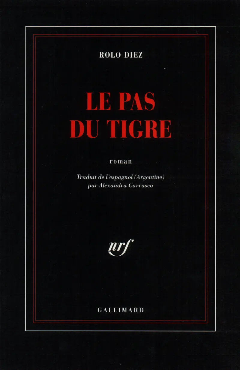 Le pas du tigre - Rolo Díez