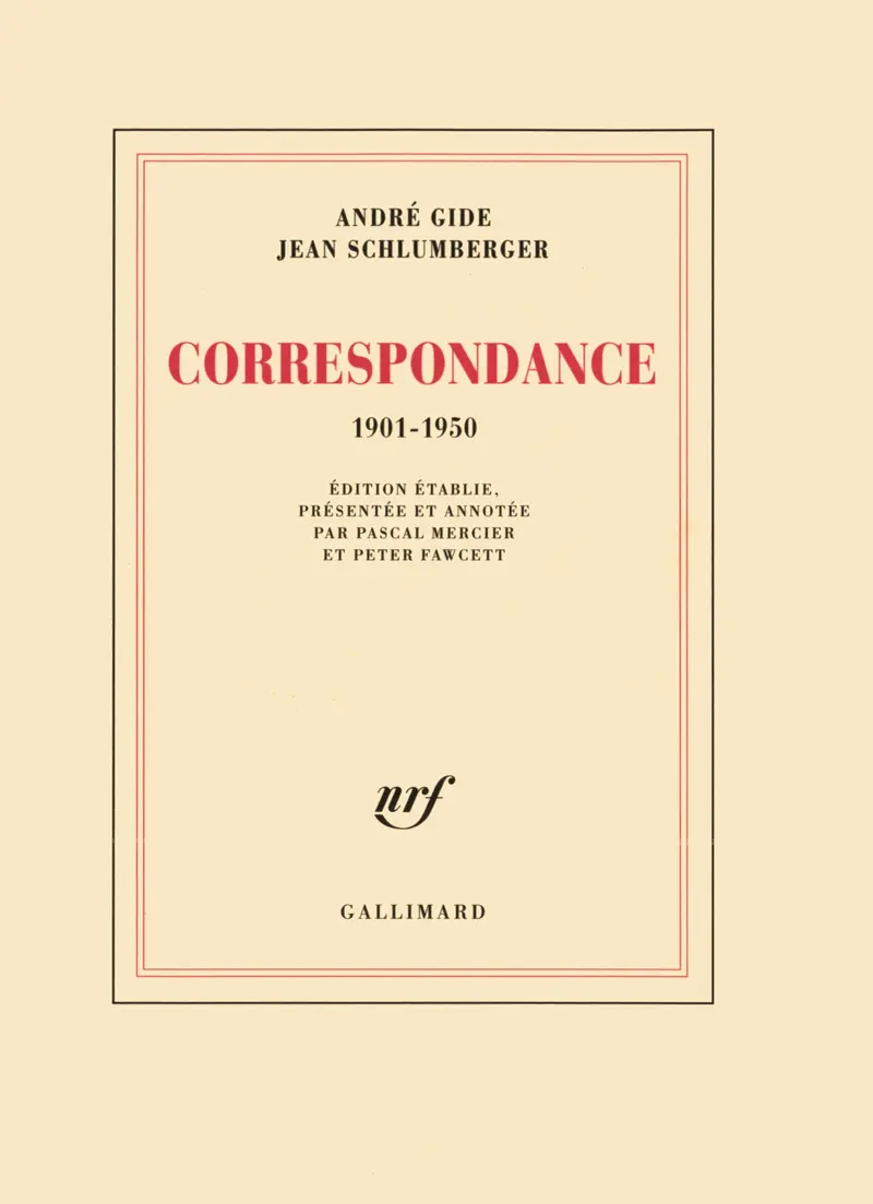 Correspondance - André Gide - Jean Schlumberger