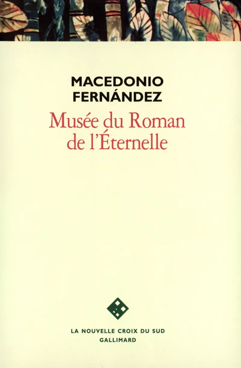 Musée du Roman de l'Éternelle - Macedonio Fernandez