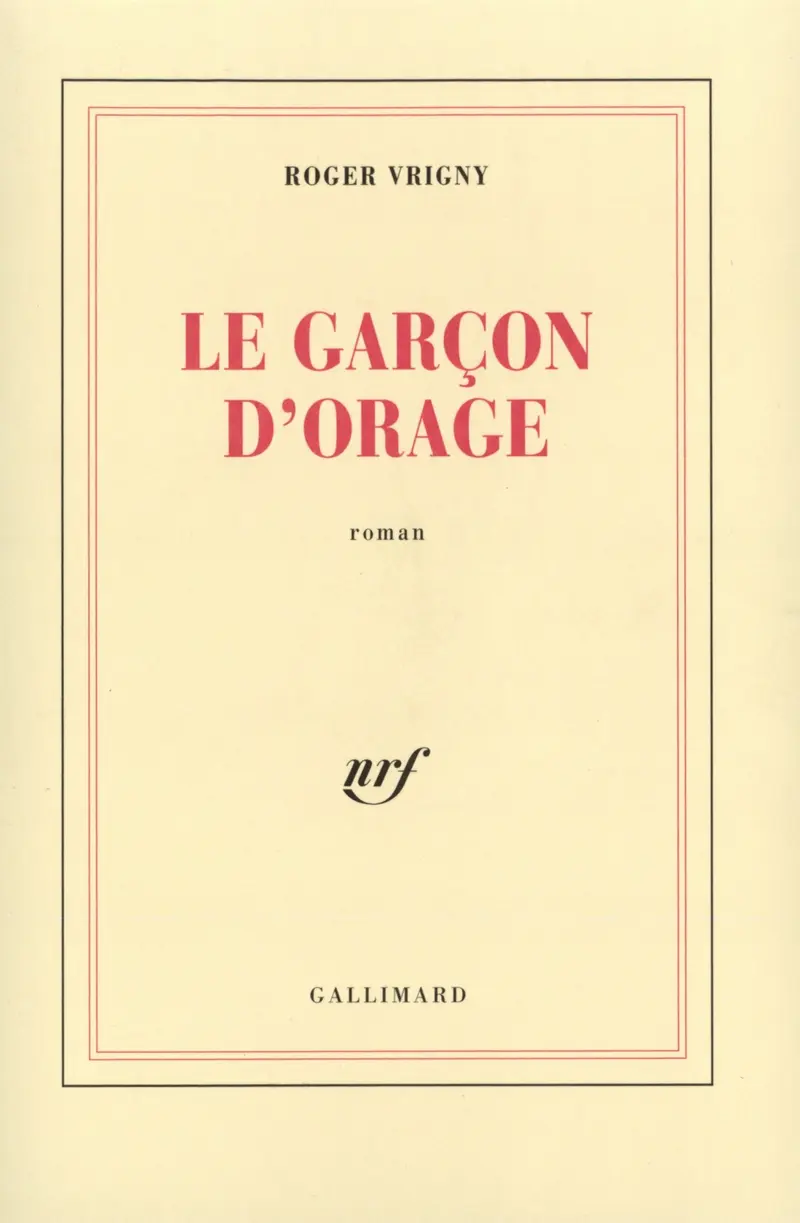 Le garçon d'orage - Roger Vrigny