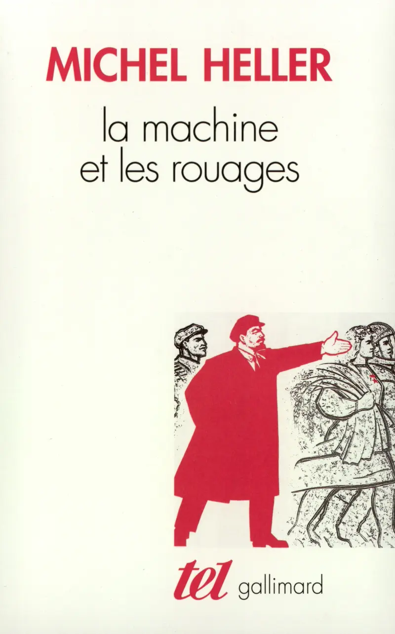 La Machine et les rouages - Michel Heller