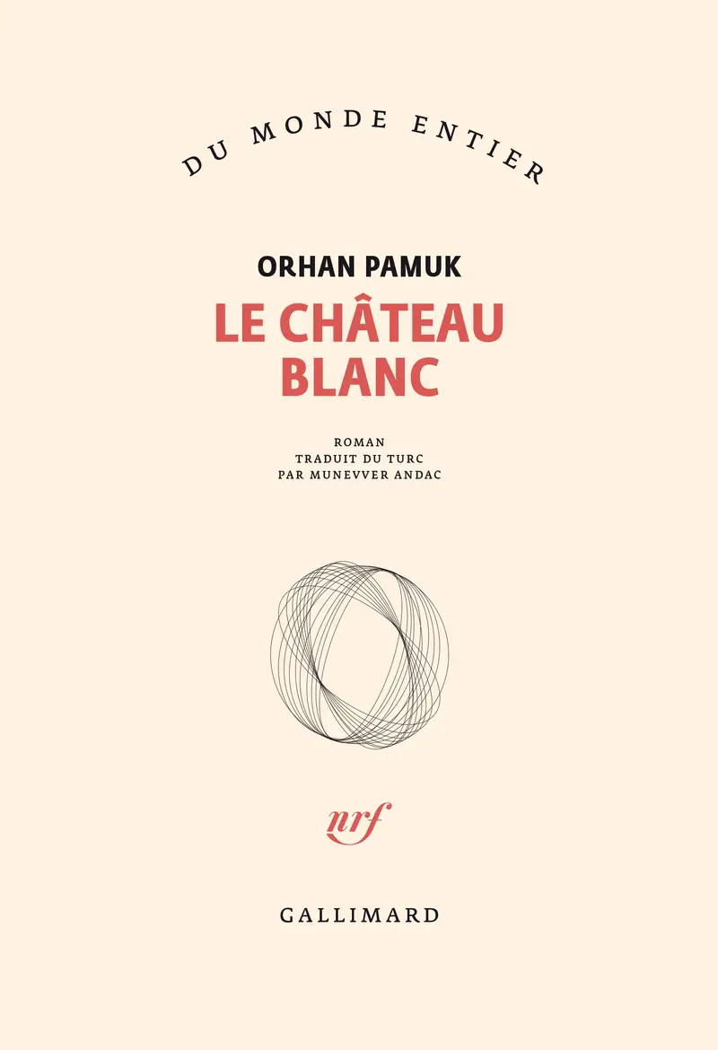 Le château blanc - Orhan Pamuk