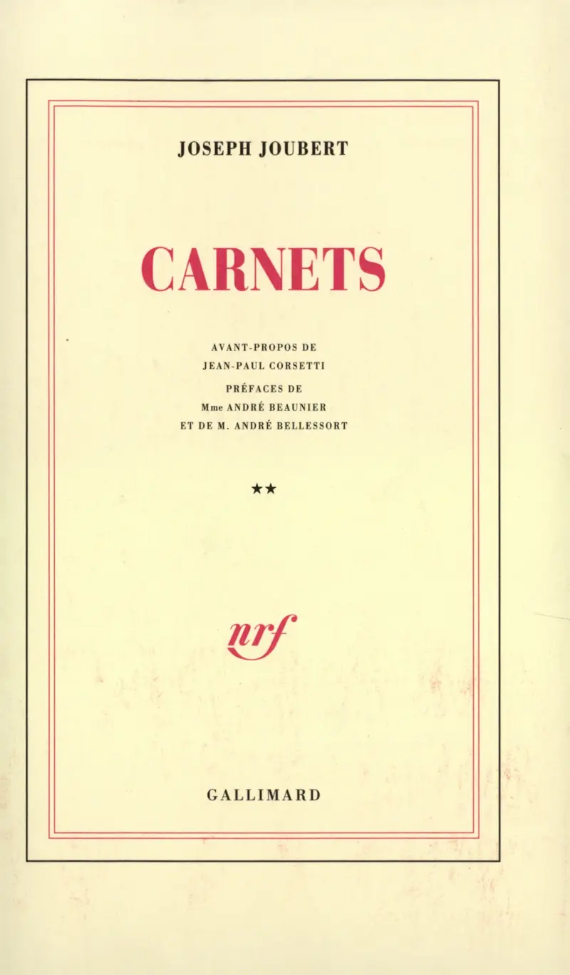 Carnets - 2 - Joseph Joubert