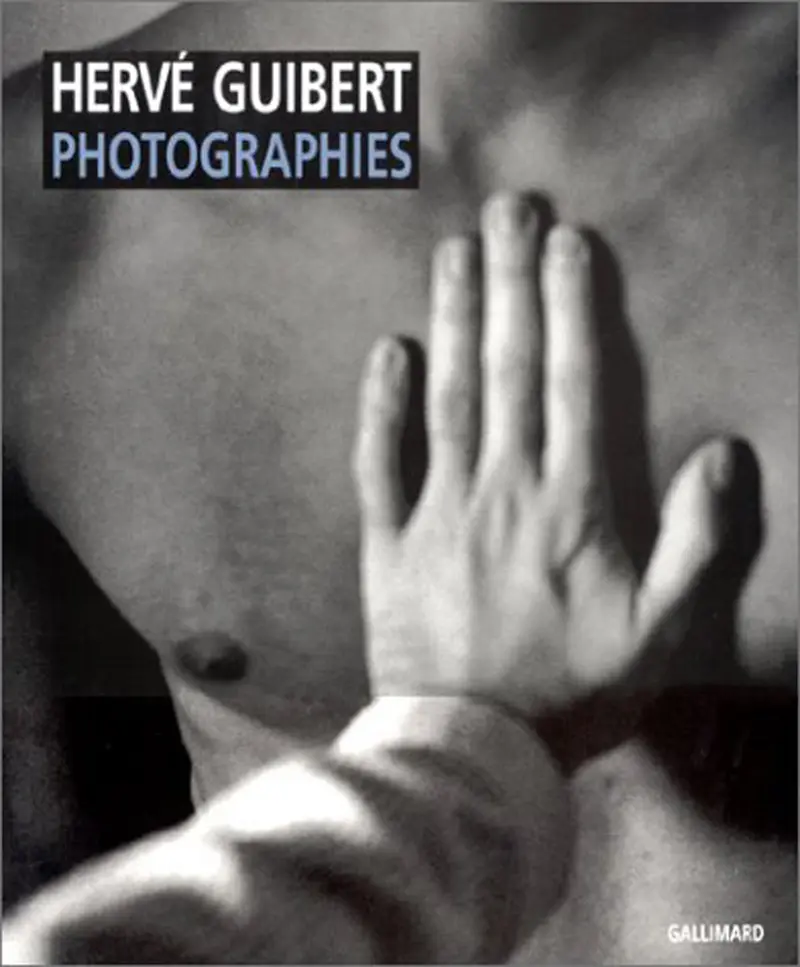Photographies - Hervé Guibert