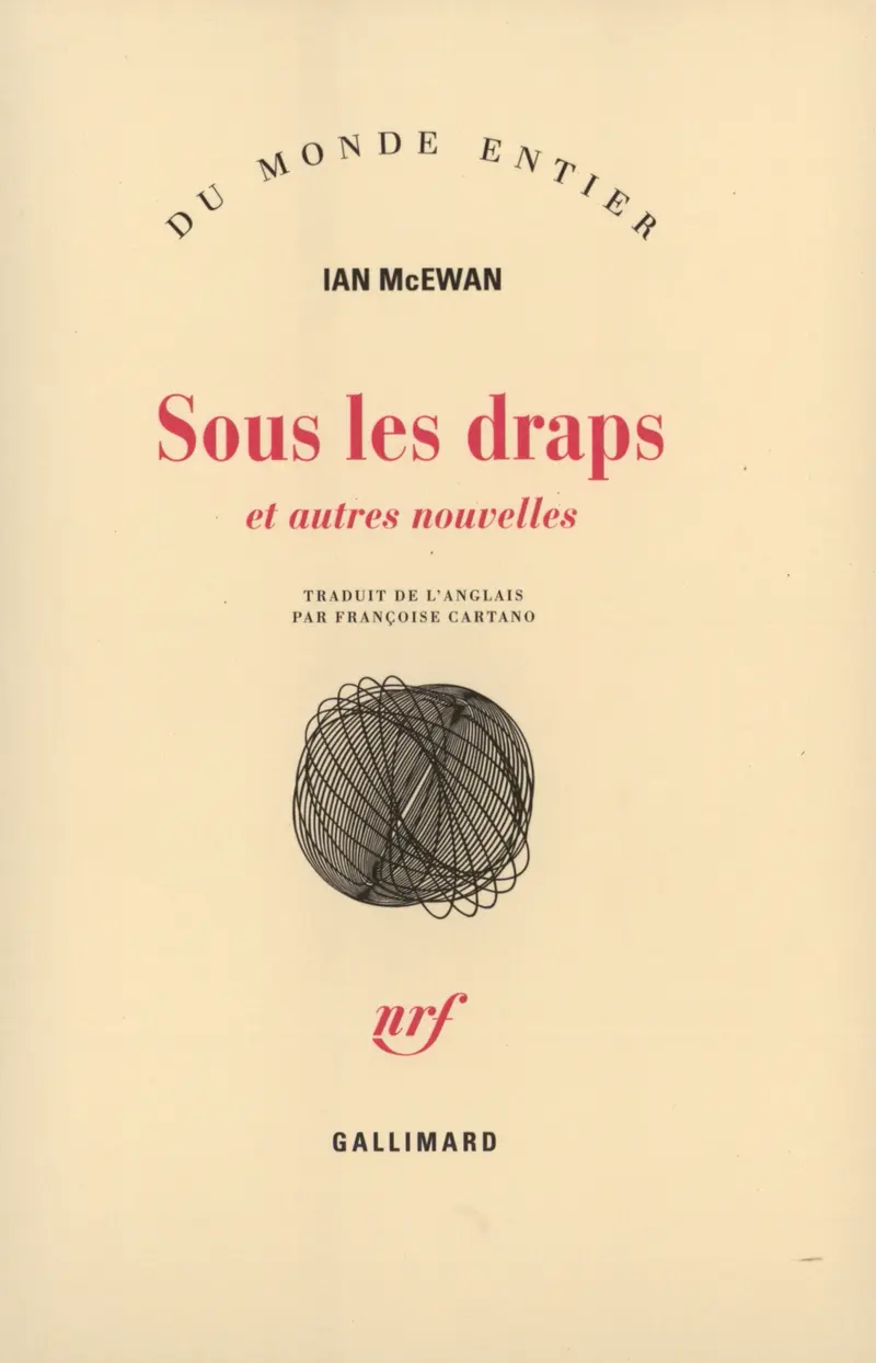 Sous les draps et autres nouvelles - Ian McEwan